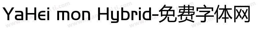 YaHei mon Hybrid字体转换